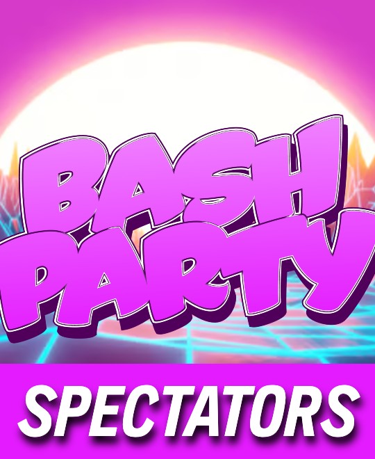 Bash Party - Spectators